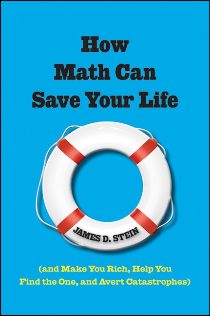 Book cover image for How Math Can Save Your Life ISBN: 9780470437759